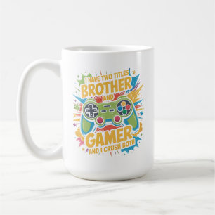 Taza De Café Tengo dos títulos hermano y chico gamer Kids