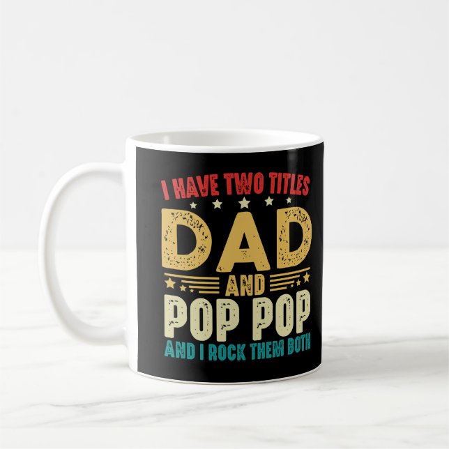 Taza De Café Tengo dos títulos: Papá y el día del papá pop (Izquierda)
