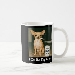 Taza De Café Tengo Ese Perro Dentro De Mí Funny Chihuahua Fuman