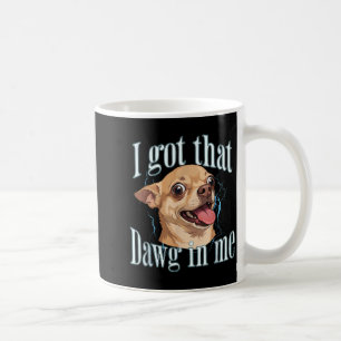 Taza De Café Tengo ese perro en Amantes de Chihuahua hombres di