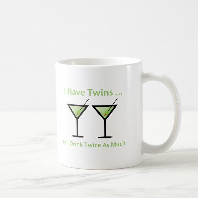 Taza De Café Tengo gemelos, así que bebo dos veces tanto (Derecha)