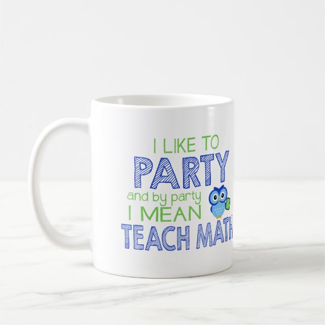 Taza De Café Tengo gusto de ir de fiesta (enseñe a la (Izquierda)