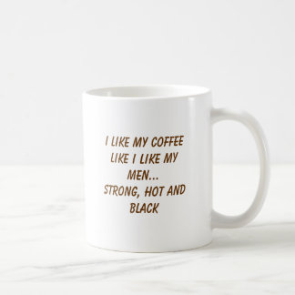 Taza De Café Tengo gusto de mi café como tengo gusto de mis