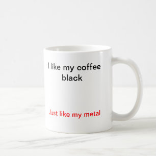 Taza De Café Tengo gusto de mi negro del café, apenas como mi