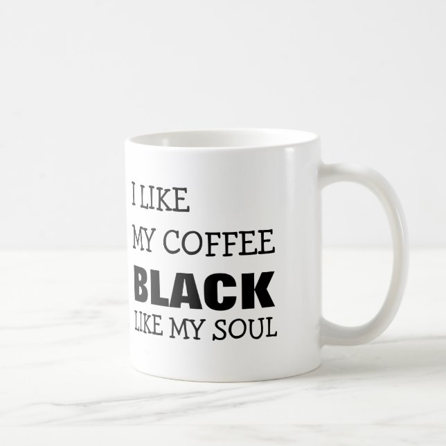 TAZA DE CAFÉ TENGO GUSTO DE MI NEGRO DEL CAFÉ COMO MI ALMA (Derecha)