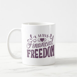 TAZA DE CAFÉ TENGO LIBERTAD FINANCIERA