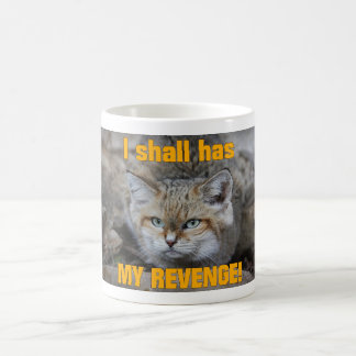 Taza De Café ¡Tengo MI VENGANZA!
