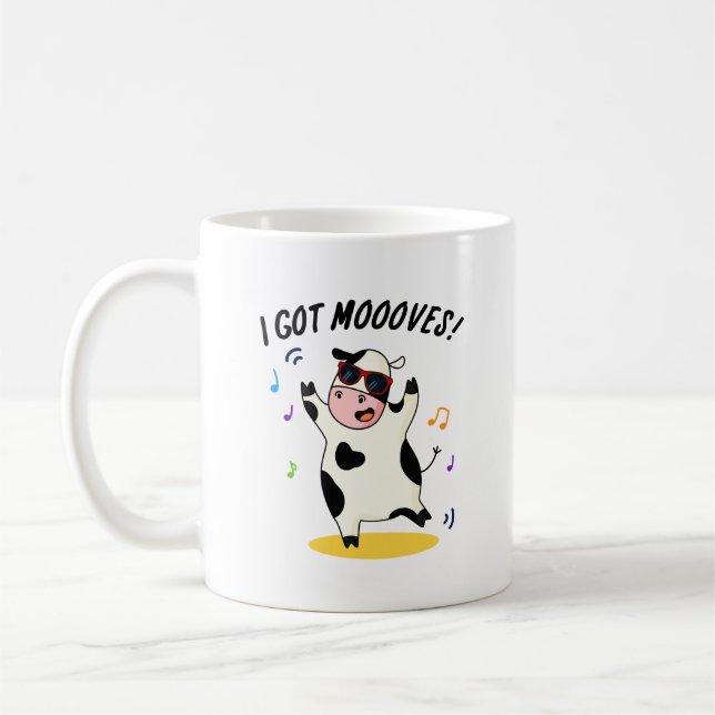 Taza De Café Tengo Moooooves Divertido Bailando Cow Pun (Izquierda)
