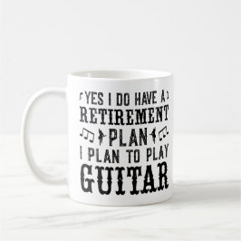 Taza De Café Tengo Planeado Tocar la Guitarra Plan de Jubilació