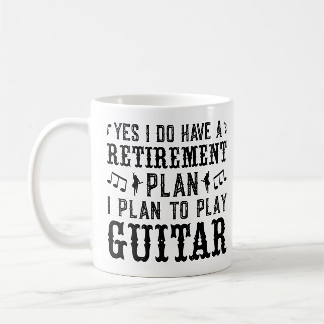Taza De Café Tengo Planeado Tocar la Guitarra Plan de Jubilació (Izquierda)