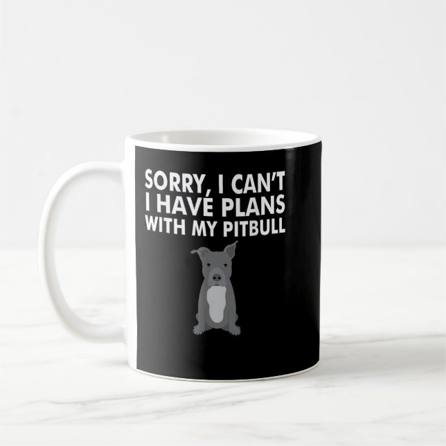 Taza De Café Tengo planes con mi divertido té de perro de Pitbu (Izquierda)