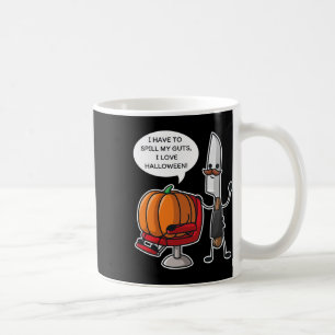 Taza De Café Tengo que soltar mis tripas Me encanta el disfraz