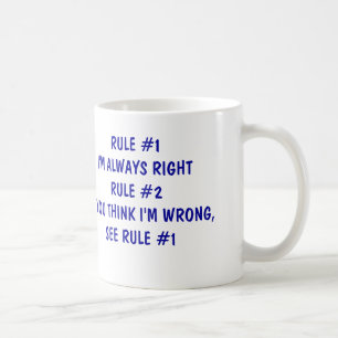 Taza De Café Tengo siempre razón