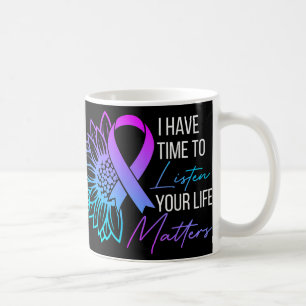 Taza De Café Tengo Tiempo Para Escuchar El Suicidio De Salud Me