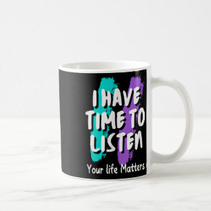 Taza De Café Tengo Tiempo Para Escuchar La Conciencia De La Pre