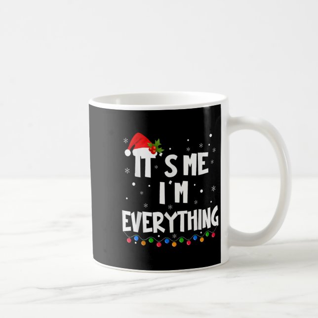 Taza De Café Tengo Todo Lo Que Quiero Para Navidades Es Yo Soy (Derecha)