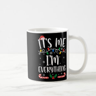 Taza De Café Tengo Todo Lo Que Quiero Para Navidades Es Yo Soy