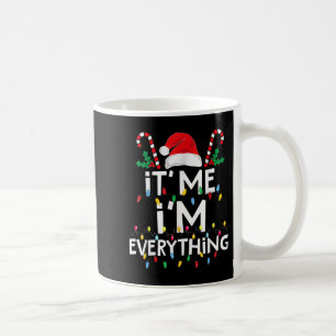 Taza De Café Tengo Todo Lo Que Quiero Para Navidades Es Yo Soy