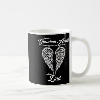 Taza De Café Tengo un ángel de la guarda en el cielo al que lla