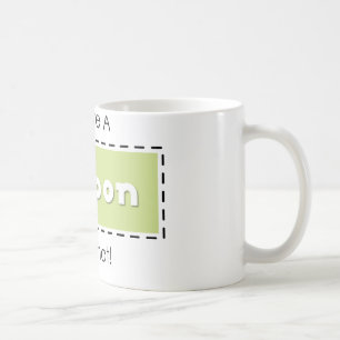 Taza De Café ¡Tengo Un Cupón Para Eso!