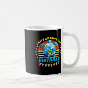 Taza De Café Tengo Un Día De La Tierra Tortuga De Nacimiento Sa
