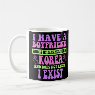 Taza De Café Tengo Un Novio Que Es Mi Bias Kpop Lover Kdram