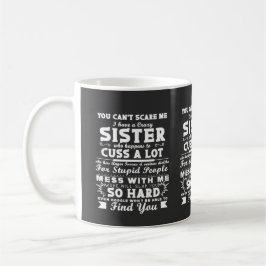 Taza De Café tengo una hermana loca