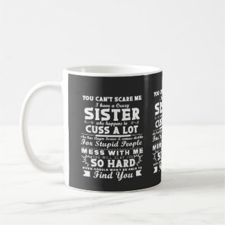 Taza De Café tengo una hermana loca
