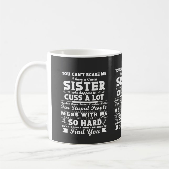 Taza De Café tengo una hermana loca (Izquierda)