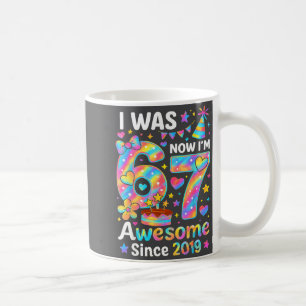 Taza De Café Tenía 6 años, ahora tengo 7 Tie Dye Cumpleaños Inc