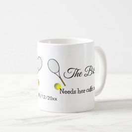 Taza De Café Tennis Bride necesita una cafeína