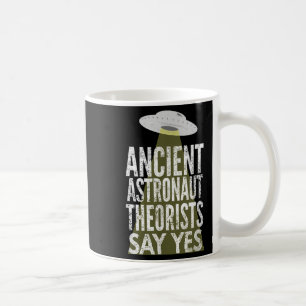 Taza De Café Teóricos de los antiguos astronautas dicen sí