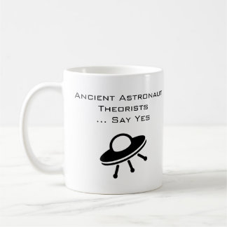 Taza De Café Teóricos de los antiguos astronautas dicen sí