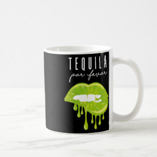 Taza De Café Tequila Por Favor Lime Livia A Adultos Bebiendo Ci