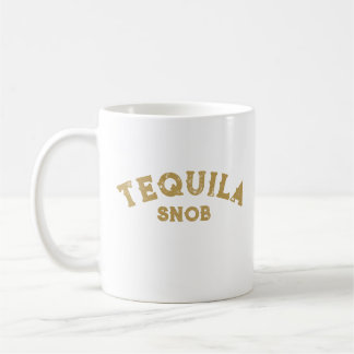Taza De Café Tequila Snob Mug