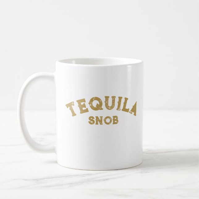 Taza De Café Tequila Snob Mug (Izquierda)