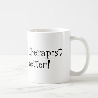 Taza De Café ¡Terapeuta físico mejora!