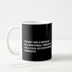 Taza De Café Terapeuta Ocupacional Dicho Divertido Trabajo