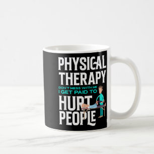 Taza De Café Terapia Física Terapista Física Terapia Física Div