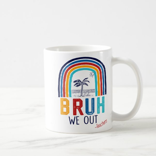Taza De Café Terminamos El Año Escolar El Día Pasado De La Educ (Derecha)