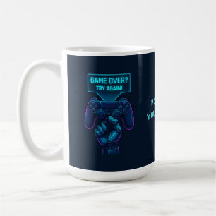 Taza De Café ¿Terminó el juego? ¡Inténtalo de nuevo! - Futurist