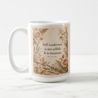 Taza De Café Ternura Propia No Egoísta Cita Floral