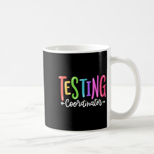 Taza De Café Testing Coordinator Test Day Exam Motivational Squ (Derecha)