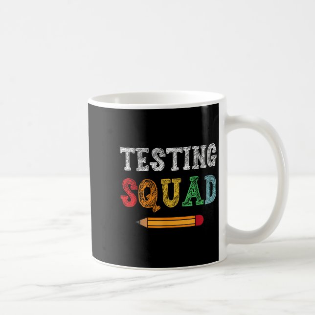 Taza De Café Testing Squad Costume Test Day Teacher Student Fun (Derecha)