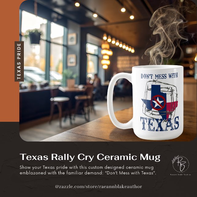 Taza De Café Texas Rally Cry Ceramic Mug (Subido por el creador)