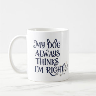 Taza De Café Texto Divertido de Perro