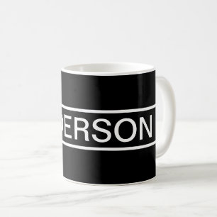 Taza De Café Texto personalizable   Negro y blanco moderno y ne
