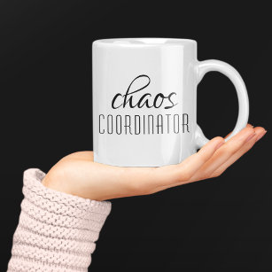 Taza De Café Texto tipográfico del Coordinador del caos