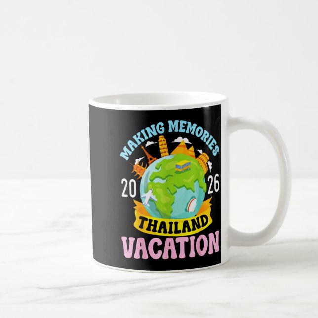 Taza De Café Thailand Vacation 2026 Travel Making Memories Fami (Derecha)