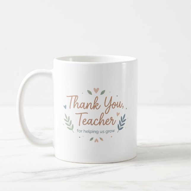 Taza De Café Thank You Teacher for Helping Us Grow (Izquierda)